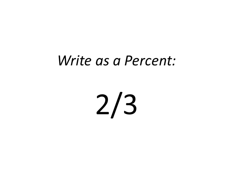 2 3 as a percent