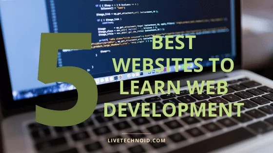 7 Best Websites to Learn Web Development