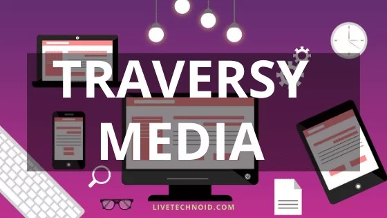 TRAVERSY MEDIA