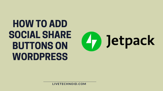 How to Add Social Share Buttons on WordPress