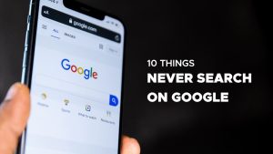 Things to avoid searching on Google