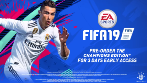 FIFA 19: Pre-order, How to get Early Access and How much does it cost?