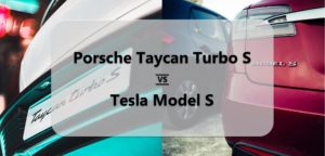 Porsche Taycan Turbo S vs Tesla Model S : The EV Rivalry