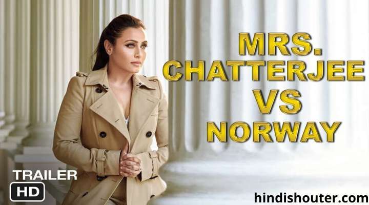 Mrs.Chatterjee v/s Norway Movie Telegram Channel Link