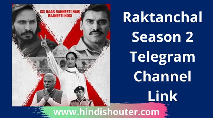 Raktanchal Season 2 Telegram Channel Link