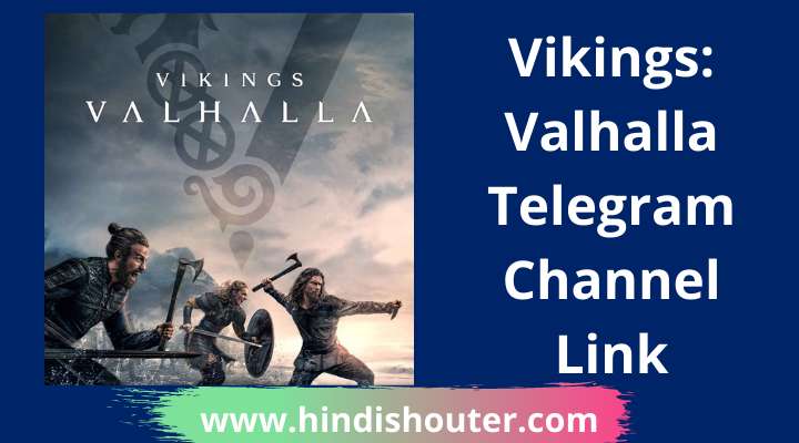 Vikings: Valhalla Telegram Channel Link 2022