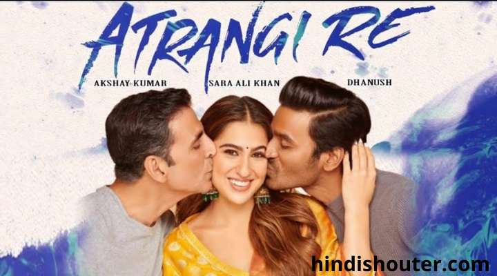 Atrangi Re Movie Telegram Channel Link 2021 