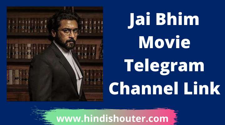 Jai Bhim Movie Telegram Channel Link