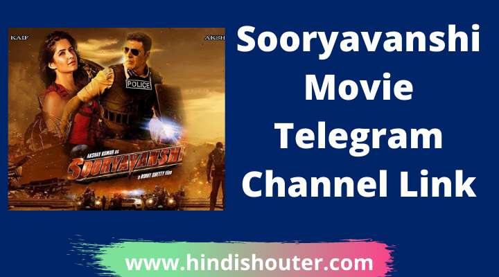 Sooryavanshi Movie Telegram Channel Link